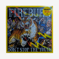 FIREBURN / Don’t Stop The Youth 12"EP