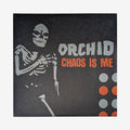 ORCHID – Chaos Is Me LP