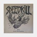SPEEDKILL – Nihil / Retak Membangkang 7″